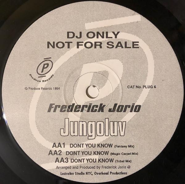 Fred Jorio, Jungoluv - The Chant / Don't You Know