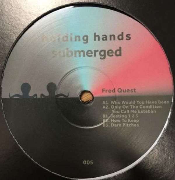 Fred Quest - Who Would You Have Been EP