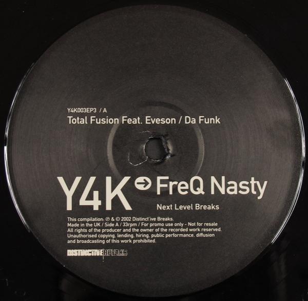 Freq Nasty - Y4K → FreQ Nasty - Next Level Breaks EP3