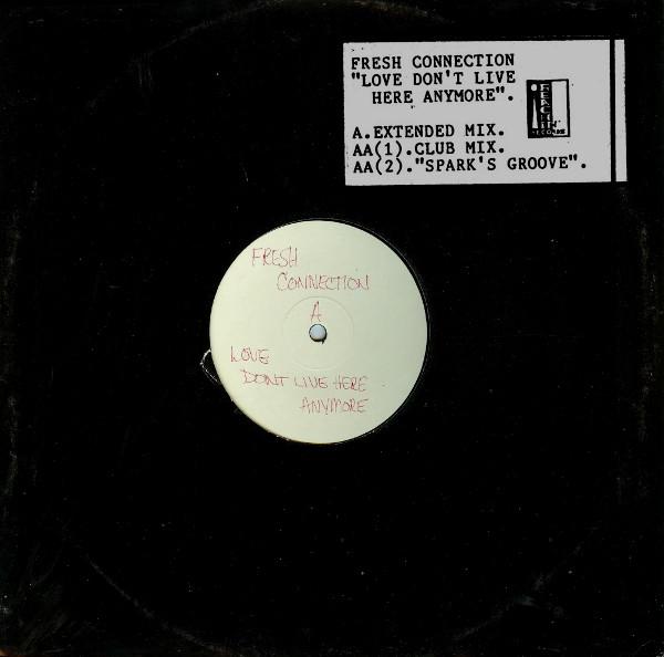 Fresh Connection - Love Don't Live Here Anymore / Spark's Groove