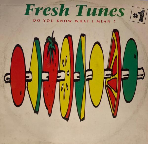 Fresh Tunes - #1 - Do You Know What I Mean?