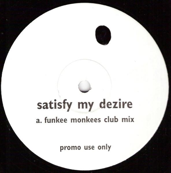 Funkee Monkees - Satisfy My Dezire