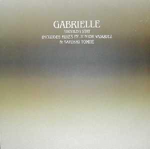 Gabrielle - Should I Stay