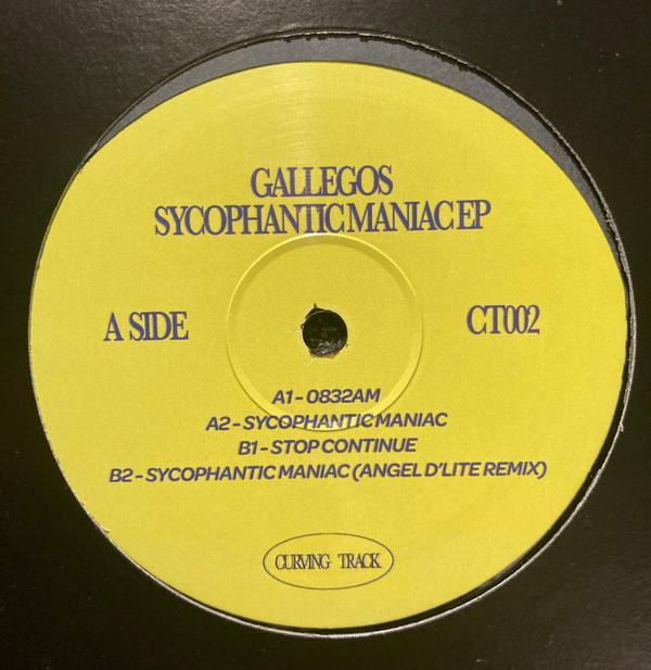 Gallegos  - Sycophantic Maniac