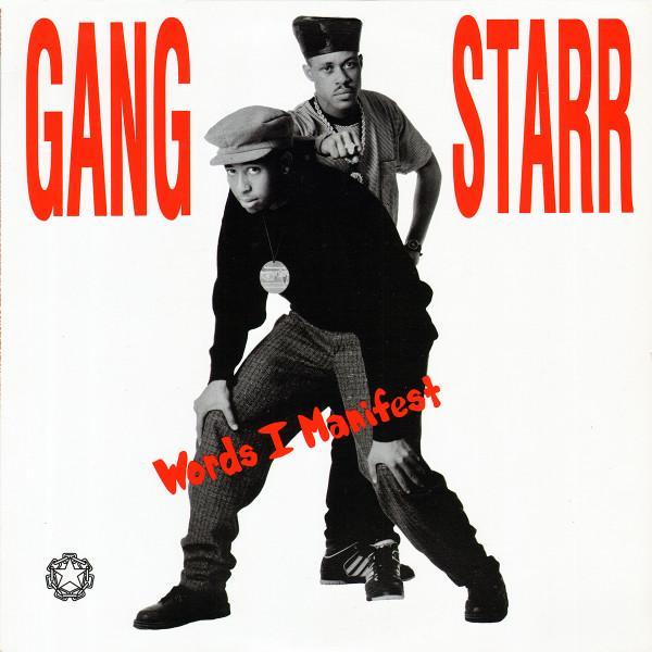 Gang Starr - Words I Manifest