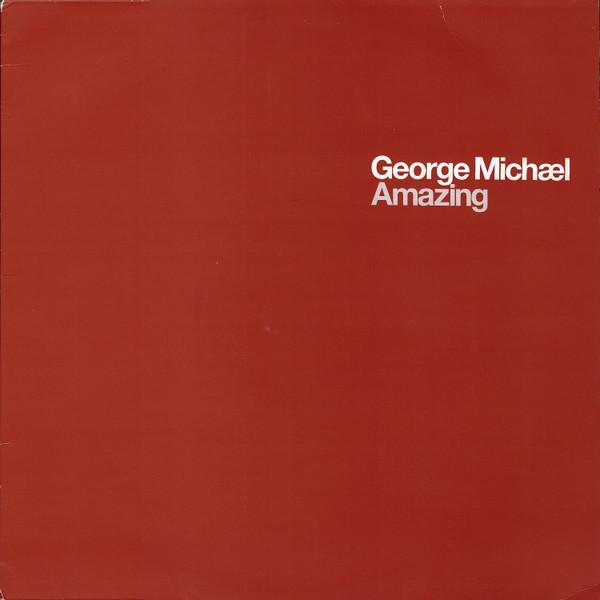 George Michael - Amazing