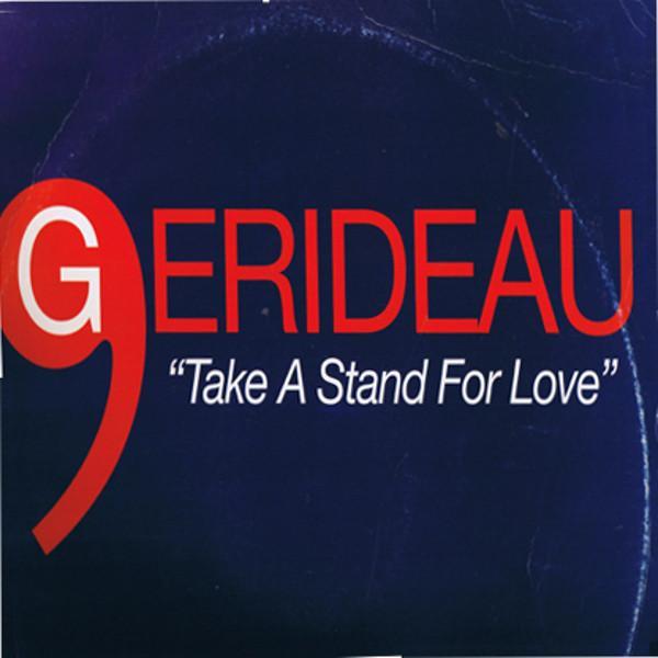 Gerideau - Take A Stand For Love