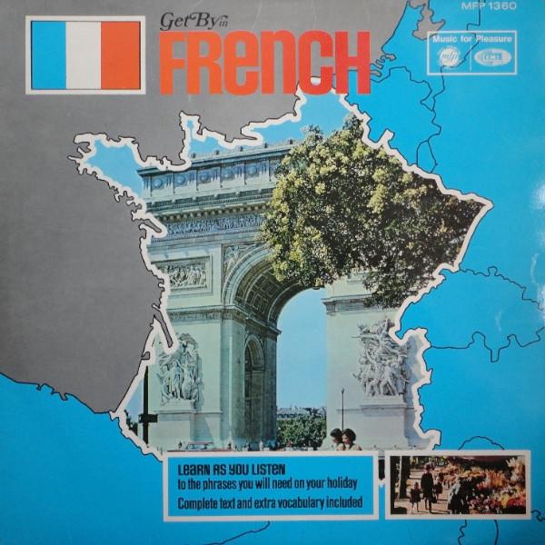  - Get By In French