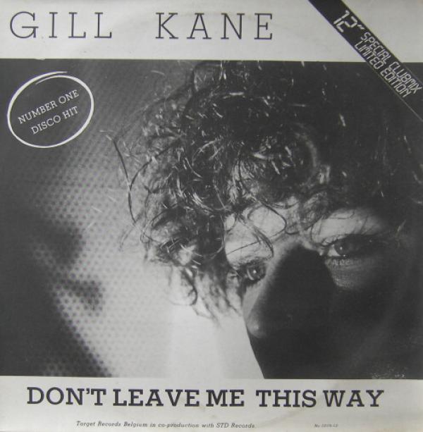 Gill Kane - Don't Leave Me This Way