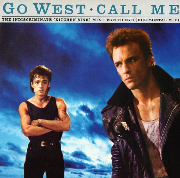 Go West - Call Me - The Indiscriminate (Kitchen Sink) Mix