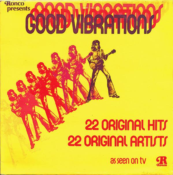  - Good Vibrations