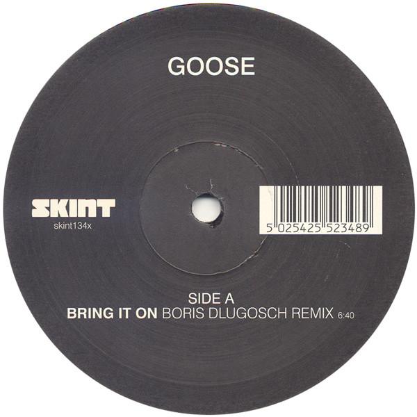 Goose (3) - Bring It On / Black Gloves