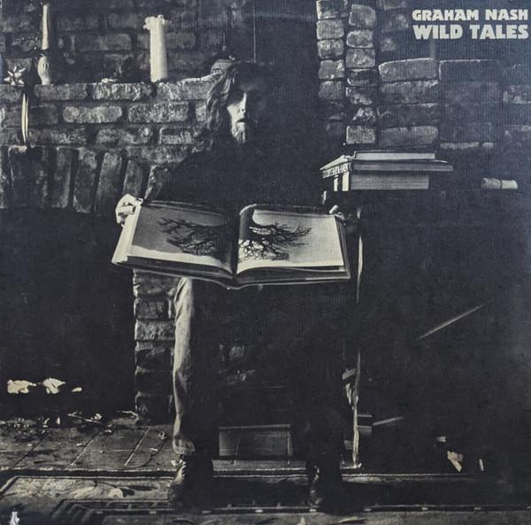 Graham Nash - Wild Tales