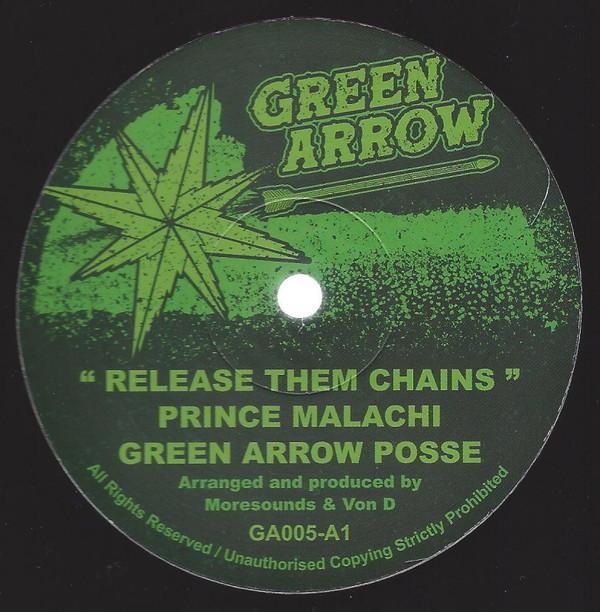 Green Arrow Posse, Jahno, Prince Malachi - Release Them Chains