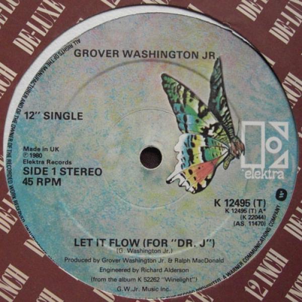 Grover Washington, Jr. - Let It Flow (For "Dr. J") / Winelight