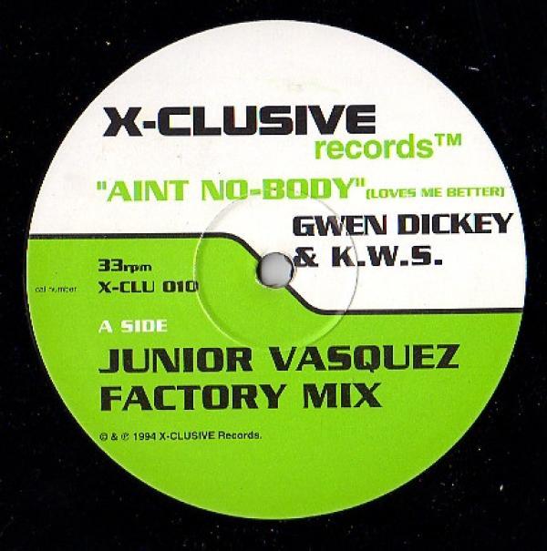 Gwen Dickey, K.W.S. - Ain't Nobody (Loves Me Better)