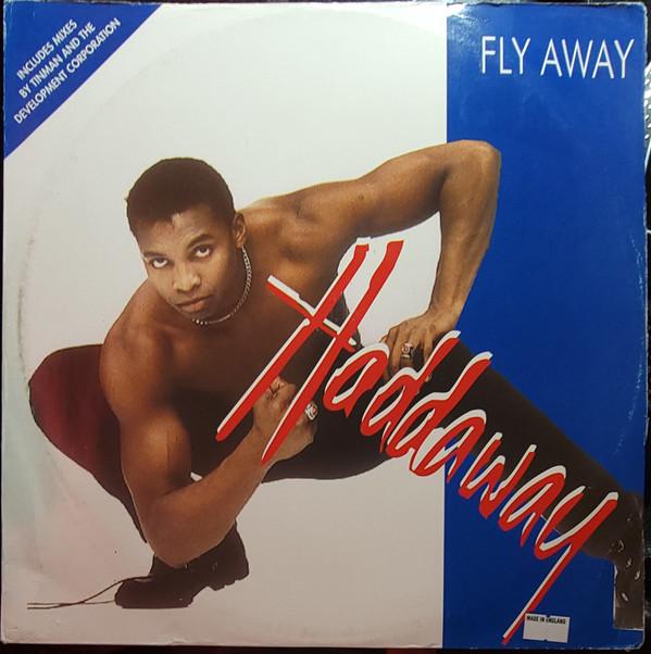 Haddaway - Fly Away