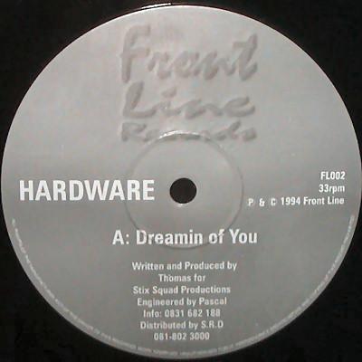 Hardware  - Dreamin Of You / Lix