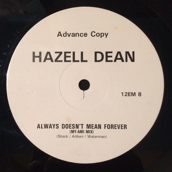 Hazell Dean - Always Doesn't Mean Forever