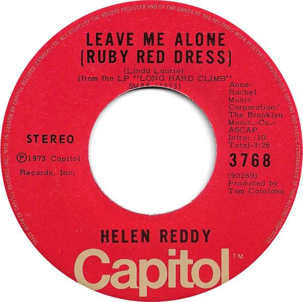 Helen Reddy - Leave Me Alone (Ruby Red Dress) / The Old Fashioned Way