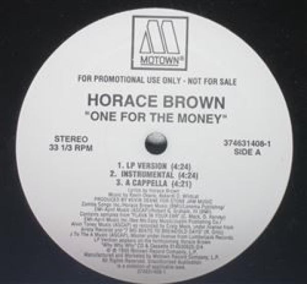 Horace Brown - One For The Money / Taste Your Love