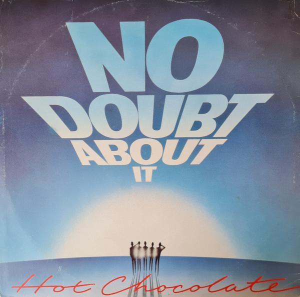 Hot Chocolate - No Doubt About It