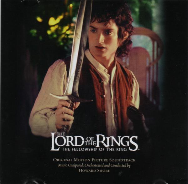 Howard Shore - The Lord Of The Rings: The Fellowship Of The Ring (Original Motion Picture Soundtrack)
