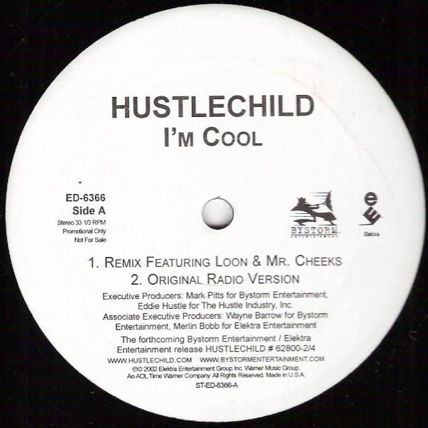 Hustlechild - I'm Cool
