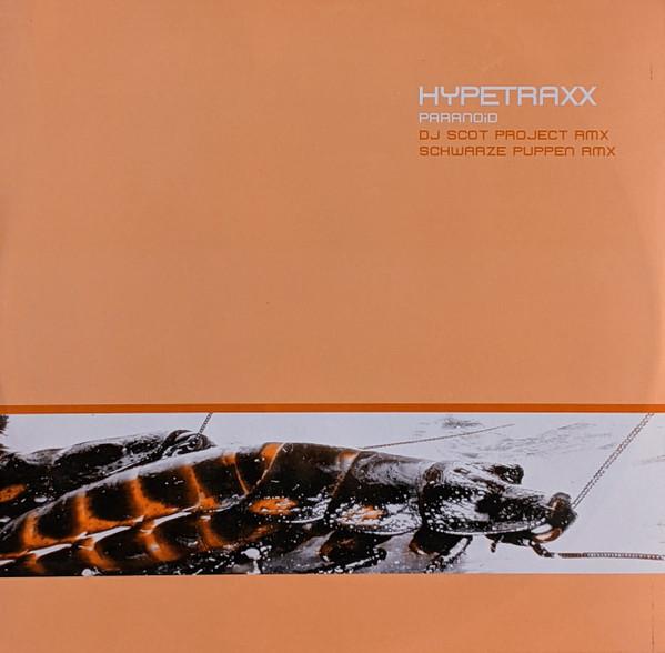 Hypetraxx - Paranoid (Remixes)