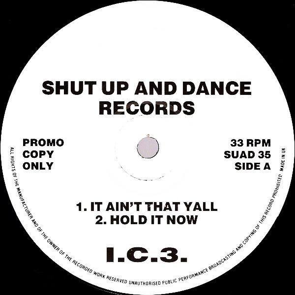 I.C.3. - It Ain't That Yall