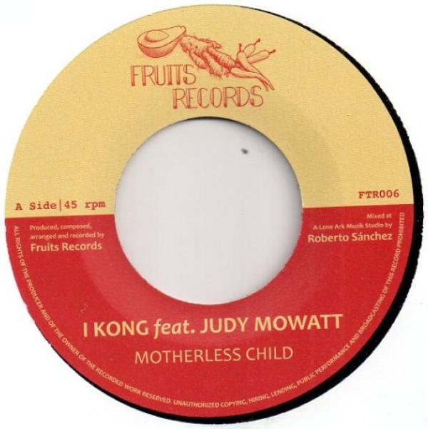 I Kong, Judy Mowatt - Motherless Child