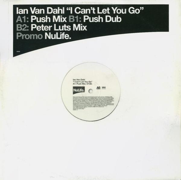 Ian Van Dahl - I Can't Let You Go