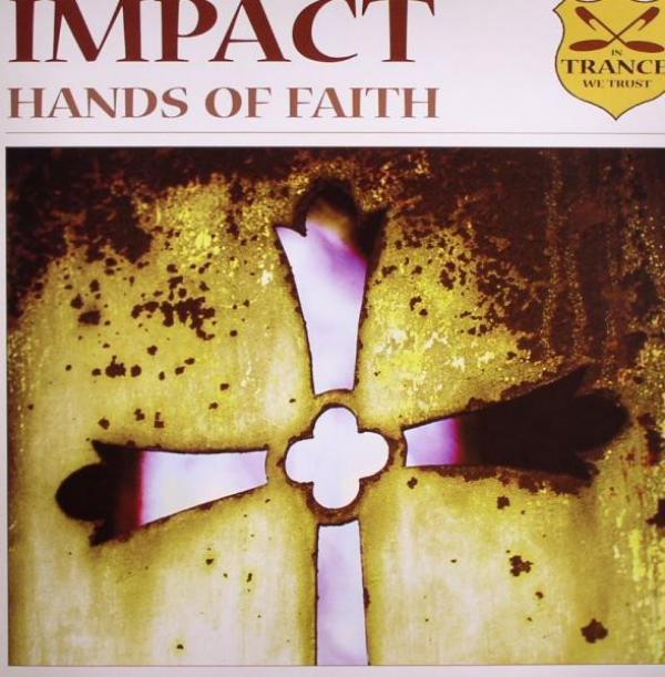 Impact - Hands Of Faith