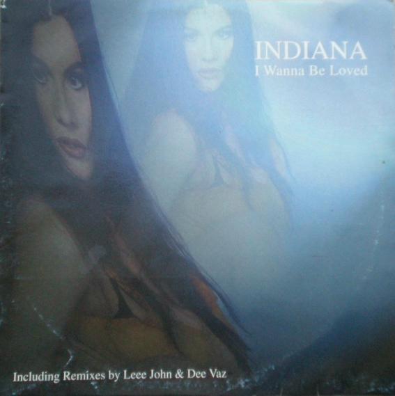 Indiana (6) - I Wanna Be Loved