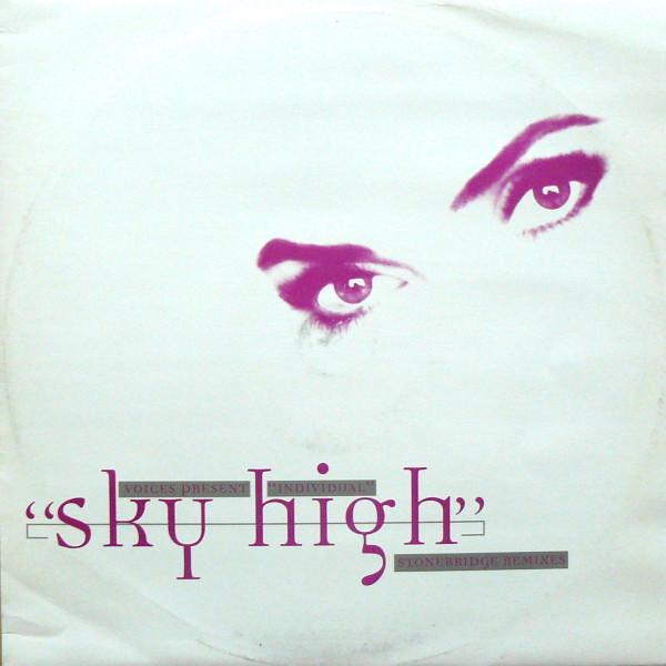 Individual, Voices  - Sky High (Stonebridge Remixes)