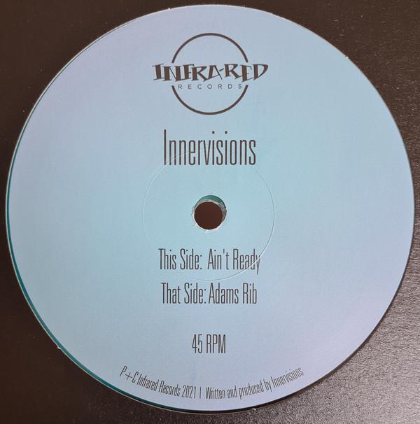 Innervisions - Ain't Ready / Adam's Rib