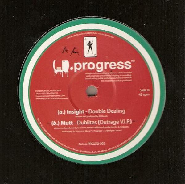 Insight (7), Mutt - Double Dealing / Dublites (Outrage V.I.P.)