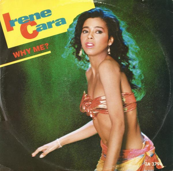 Irene Cara - Why Me?