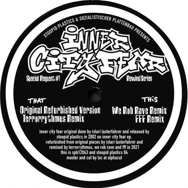 Istari Lasterfahrer - Inner City Fear (Special Request #1 - Rewind Series)