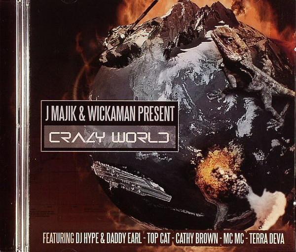 J Majik & Wickaman - Crazy World