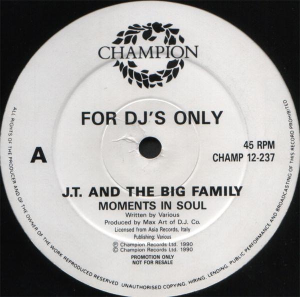 J.T. And The Big Family - Moments In Soul