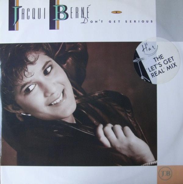 Jacqui Berne - Don't Get Serious (The Let's Get Real Mix)