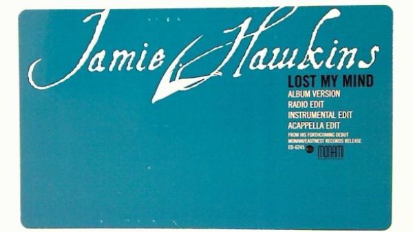Jamie Hawkins - Lost My Mind