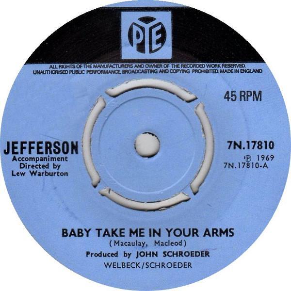 Jefferson  - Baby Take Me In Your Arms