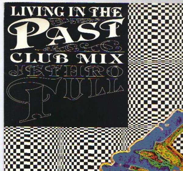 Jethro Tull - Living In The Past (Club Mix)