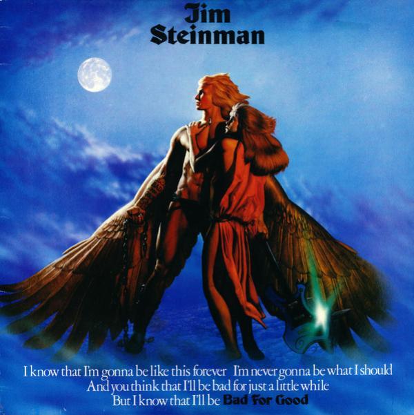 Jim Steinman - Bad For Good
