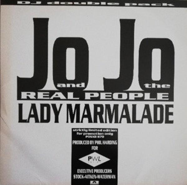 Jo Jo And The Real People - Lady Marmalade