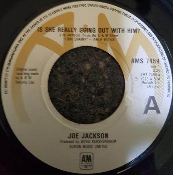 Joe Jackson - Is She Really Going Out With Him?