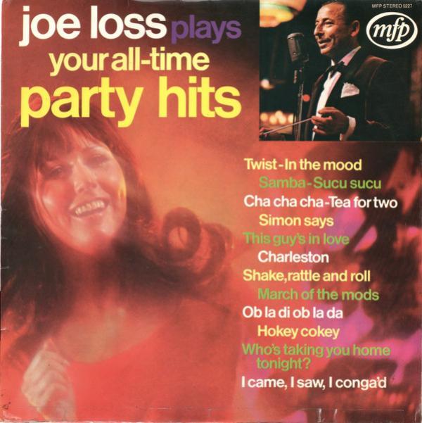 Joe Loss - Joe Loss Plays Your All-Time Party Hits