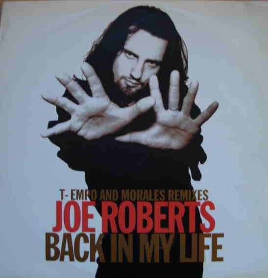 Joe Roberts - Back In My Life (T-Empo And Morales Remixes)